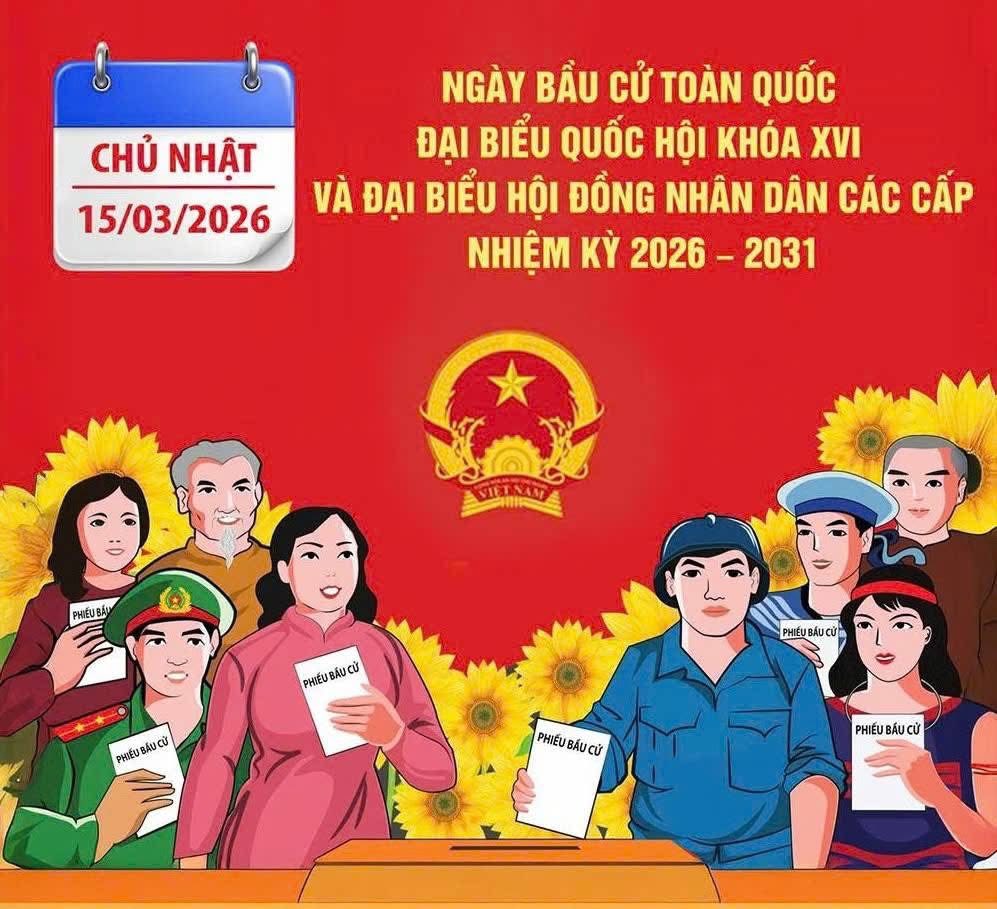 15/3/2026 - Ngày hội non sông và kỳ vọng của cử tri